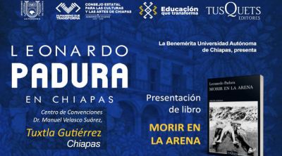 Presentación del libro:“Morir en la arena” de	Leonardo Padura