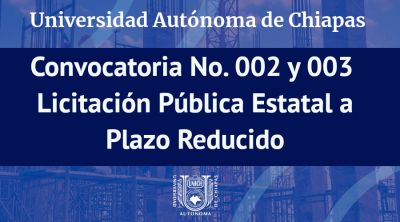 Convocatoria No. 002 y 003 Licitación Pública Estatal a Plazo Reducido