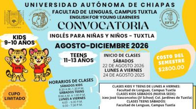 Convocatoria "English For Young Learners" (EFYL) de la Facultad De Lenguas, Campus Tuxtla