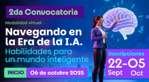 Diplomado Navegando en la Era de la IA Habilidades para un mundo inteligente
