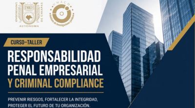 Curso- taller: responsabilidad penal empresarial y criminal compliance