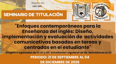 Seminario de titulaci&oacute;n: Enfoques contempor&aacute;neos para la Ense&ntilde;anza del ingl&eacute;s