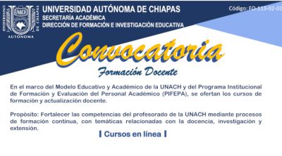 Cursos de formación y acualización dirigidos al docente frente a grupo de la UNACH