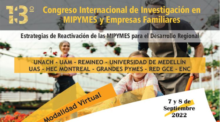 13° Congreso Internacional de Investigaciones en MIPYMES y Empresas Familiares