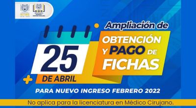 Amplación del plazo para la obtención y pago de fichas para el examen de admisión