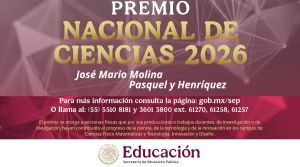 Premio Nacional de Ciencias "Jos&eacute; Mario Molina Pasquel y Enr&iacute;quez" 2026