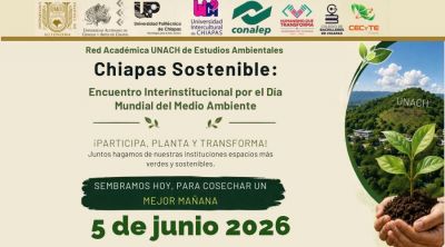 Chiapas Sostenible: encuentro interinstitucional por d&iacute;a mundial del medio ambiente