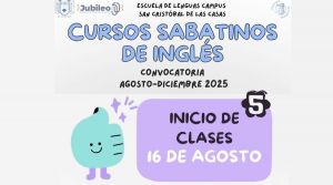 Cursos sabatinos de inglés agosto - diciembre 2025, Escuela de Lenguas San Cristóbal