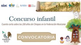 Concurso infantil: Cuento corto sobre los 200 años de Chiapas en la Federación Mexicana