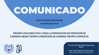 Comunicado a las personas interesadas en participar en el Primer concurso 2024.1 para la promoción de profesor de carrera medio tiempo a profesor de carrera tiempo completo