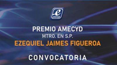 Premio AMECYD &quot;Ezequiel Jaimes Figueroa&quot;
