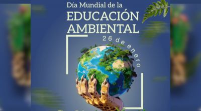D&iacute;a mundial de la educaci&oacute;n ambiental