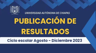 Resultados del examen de admisión del ciclo escolar Agosto - Diciembre 2023