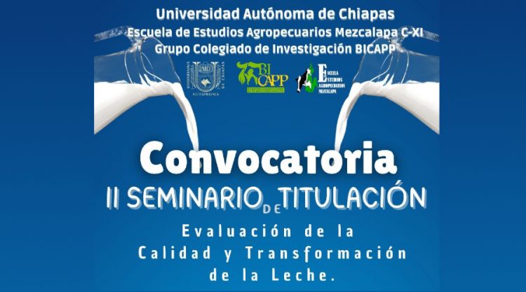 II Seminario de Titulación de Evaluación de la Calidad y Transformación de la Leche
